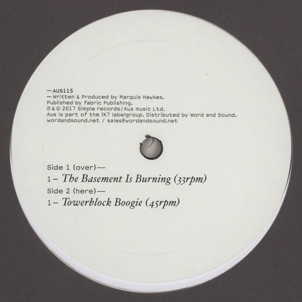Marquis Hawkes - The Basement Is Burning