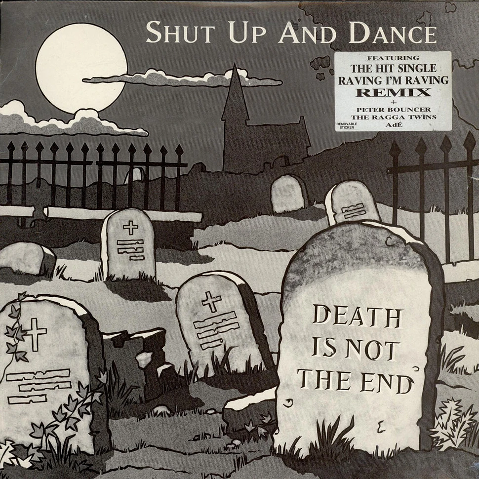 Shut Up & Dance - Death Is Not The End