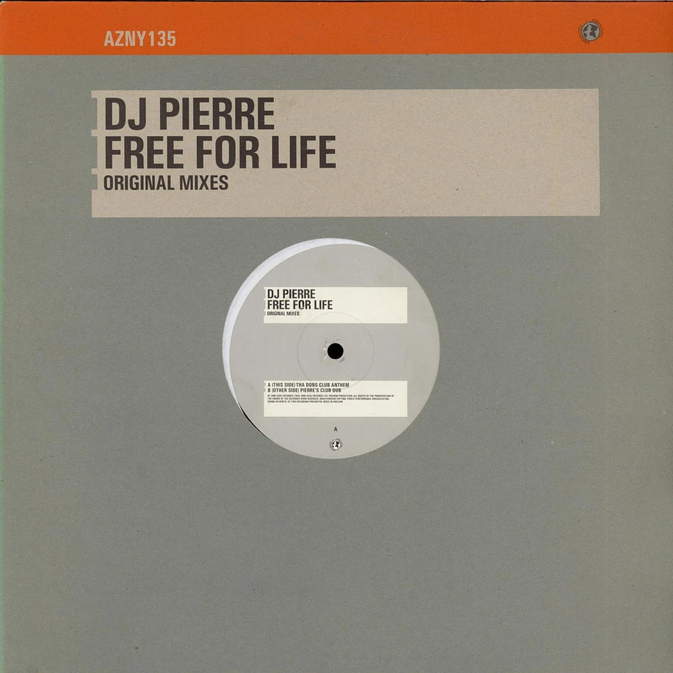 DJ Pierre - Free For Life (Original Mixes)