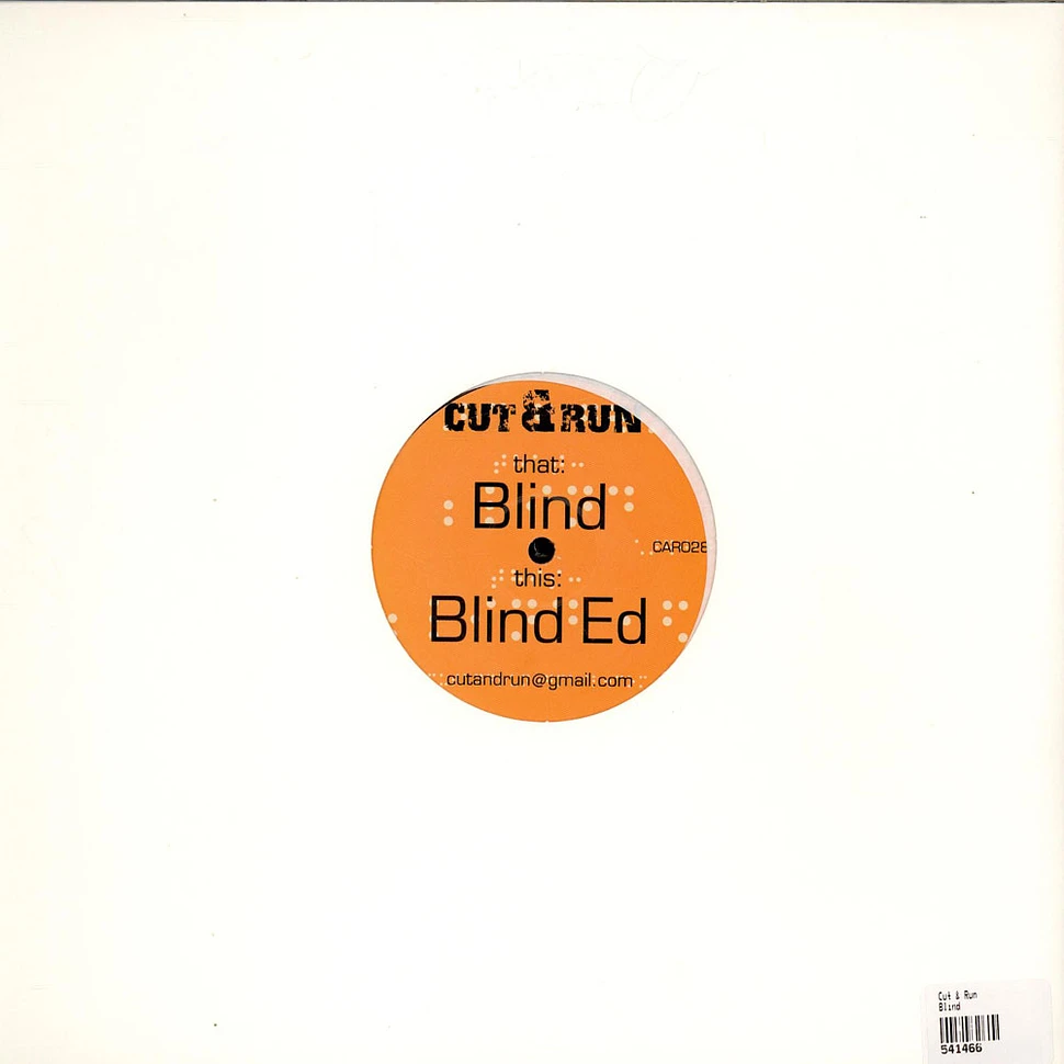 Cut & Run - Blind