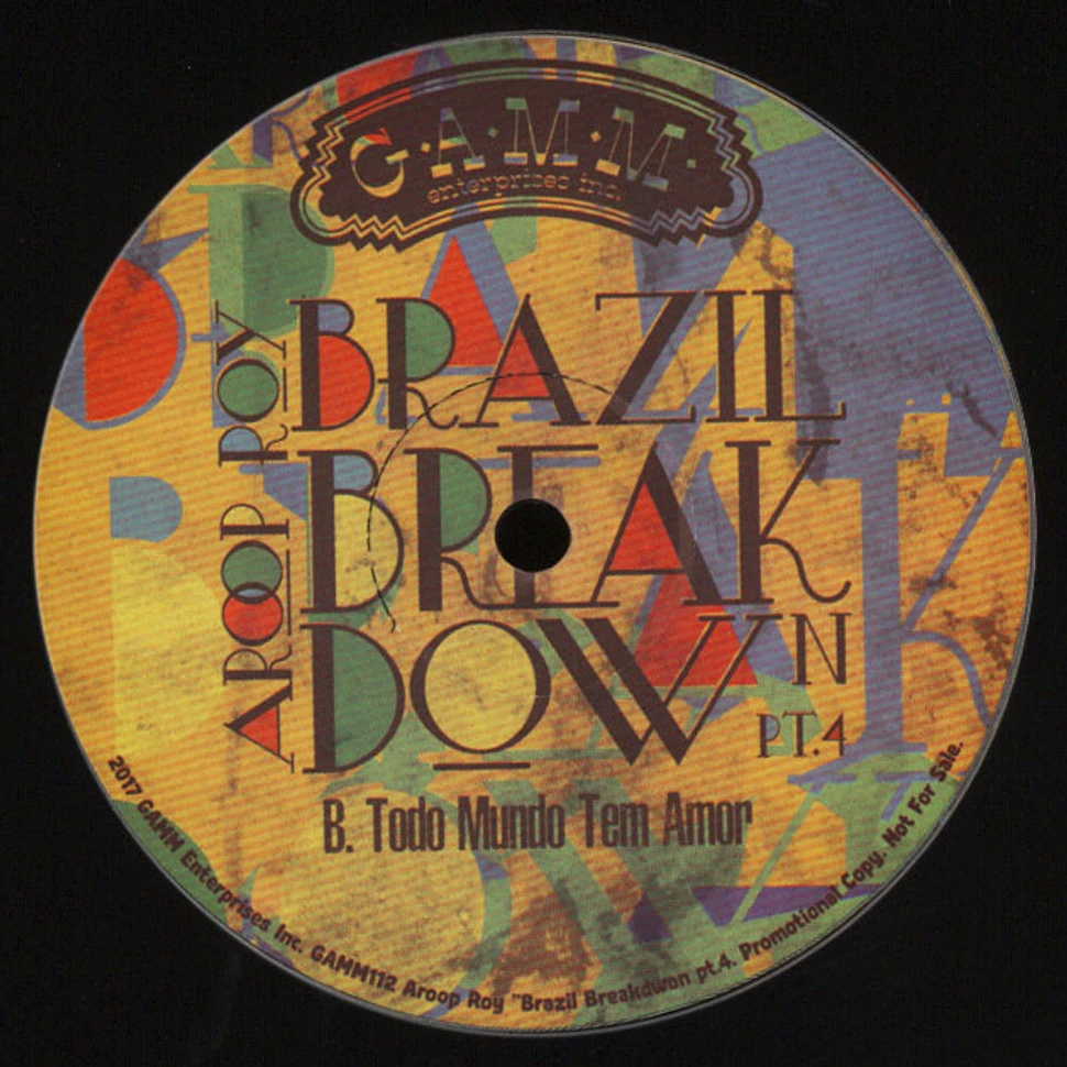 Aroop Roy - Brazil Breakdown Part 4