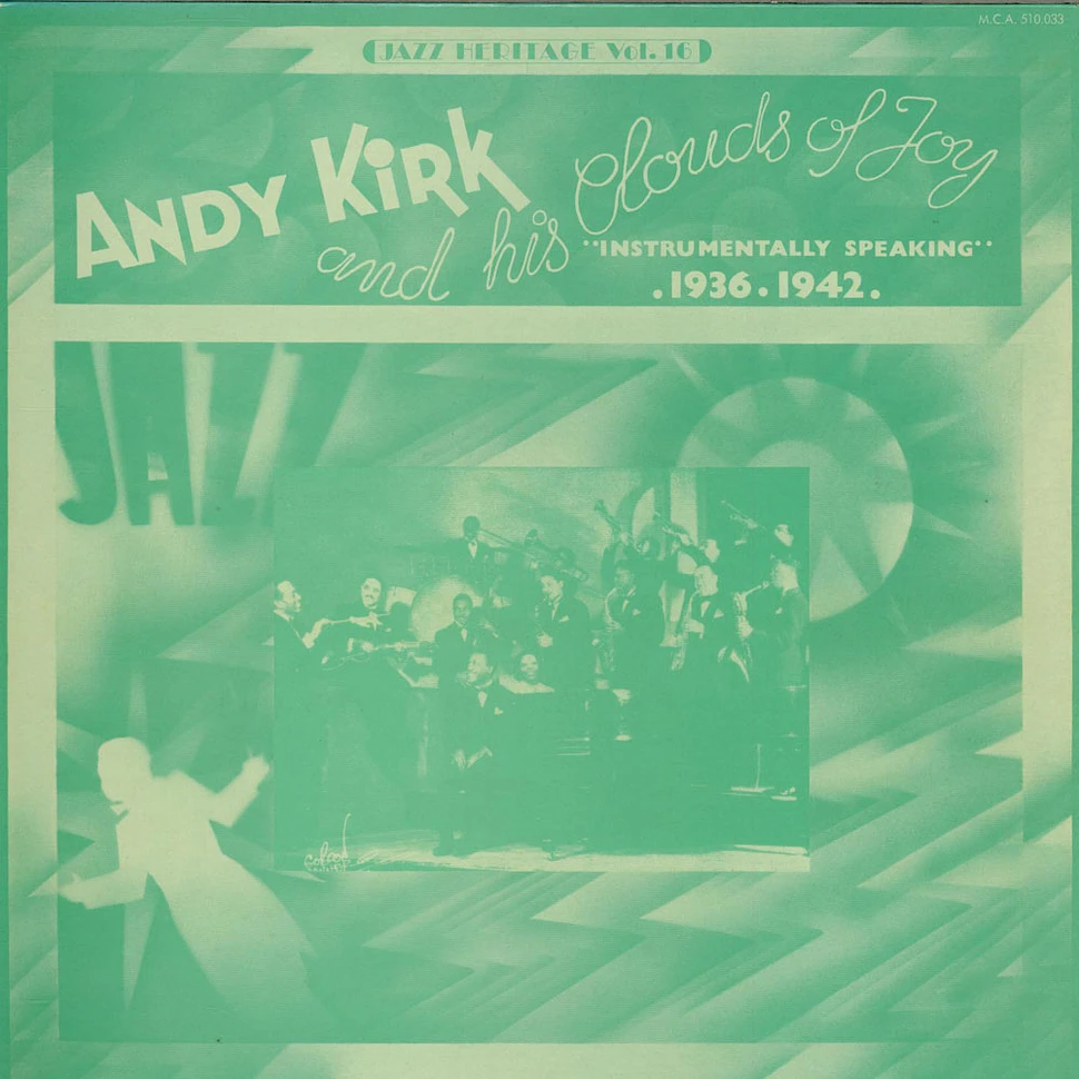 Andy Kirk And His Clouds Of Joy - Instrumentally Speaking (1936-1942)