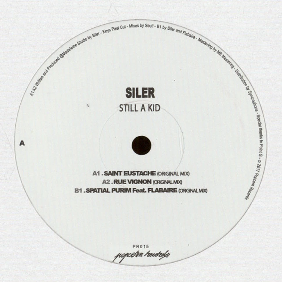 Siler - Still A Kid EP Feat. Flabaire