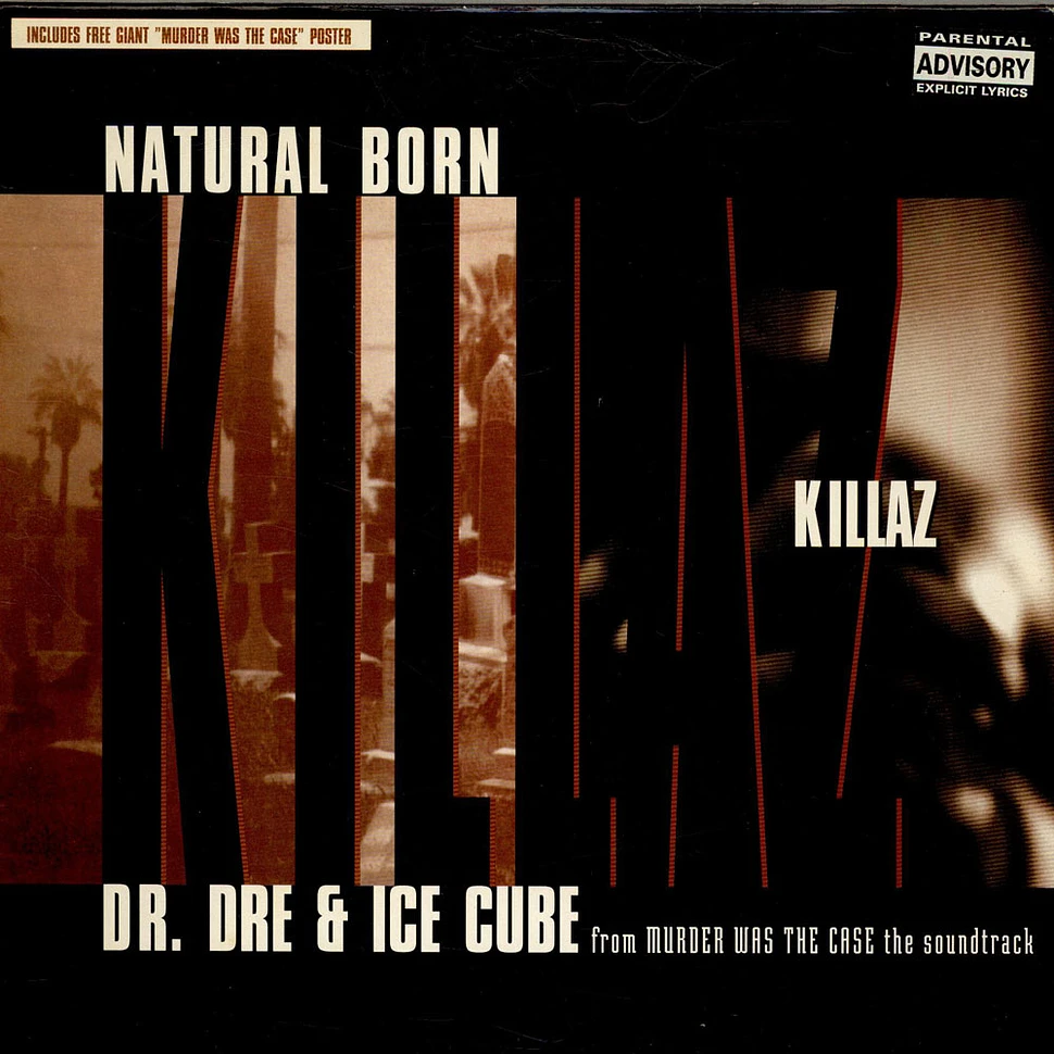 Dr. Dre & Ice Cube - Natural Born Killaz