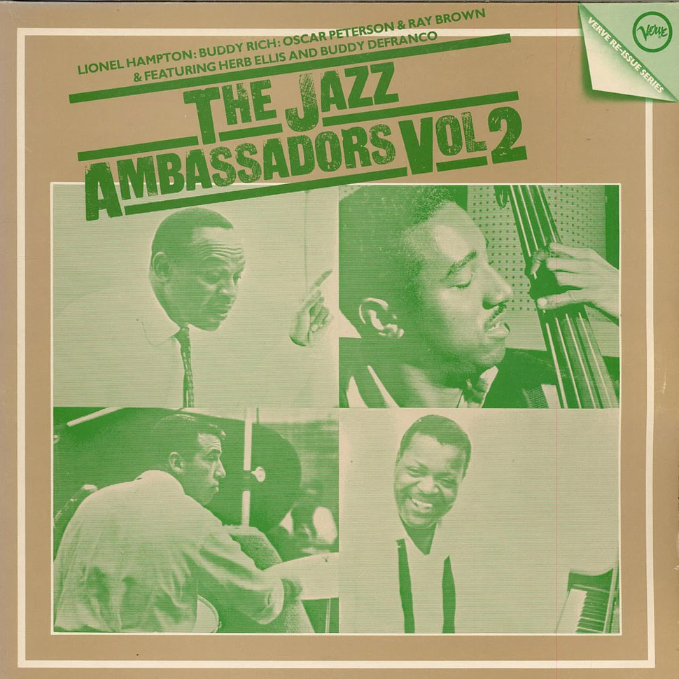 Lionel Hampton, Buddy Rich, Oscar Peterson & Ray Brown & Featuring Herb Ellis And Buddy DeFranco - The Jazz Ambassadors Vol 2