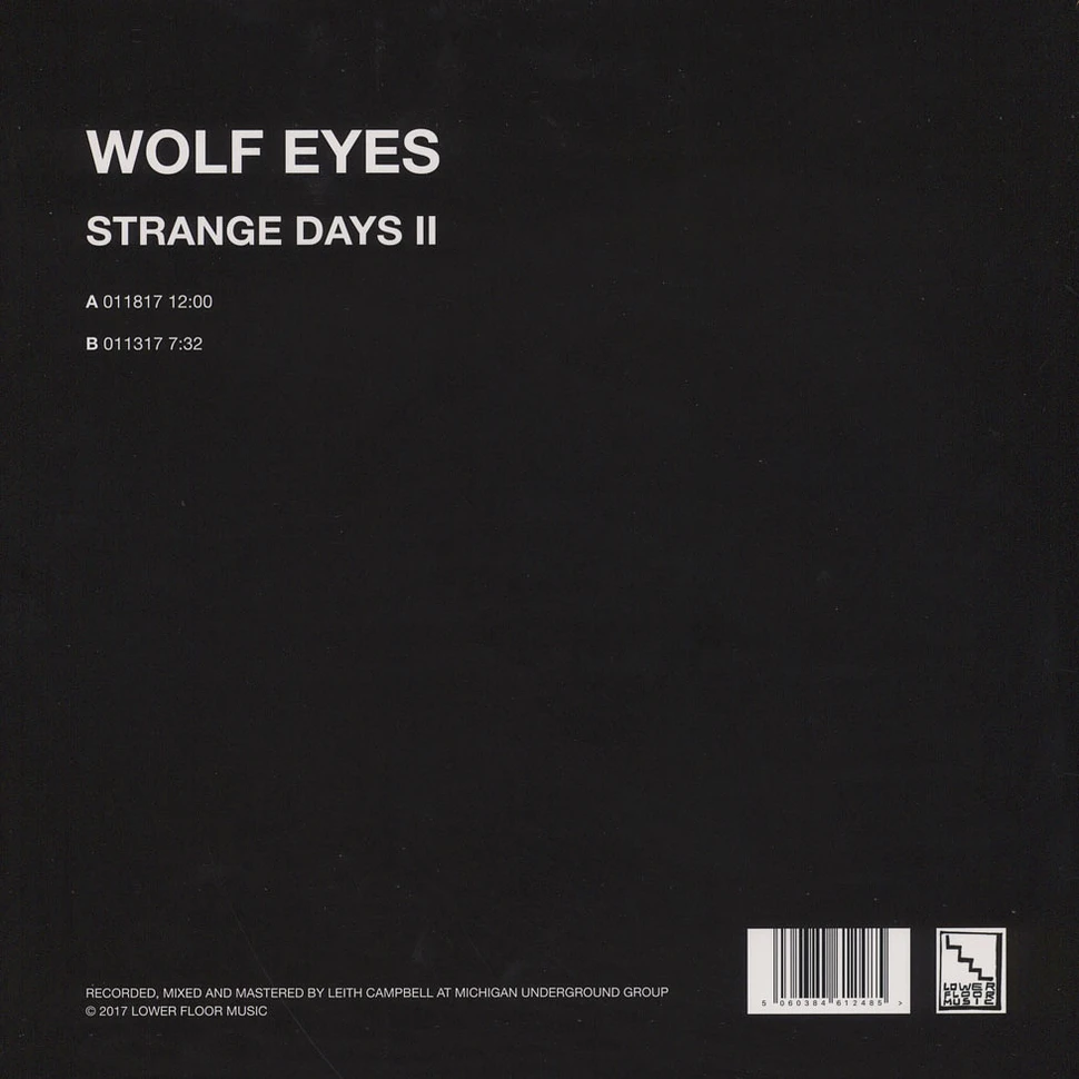 Wolf Eyes - Strange Days II