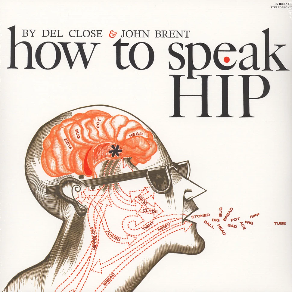 Del Close & John Brent - How To Speak Hip