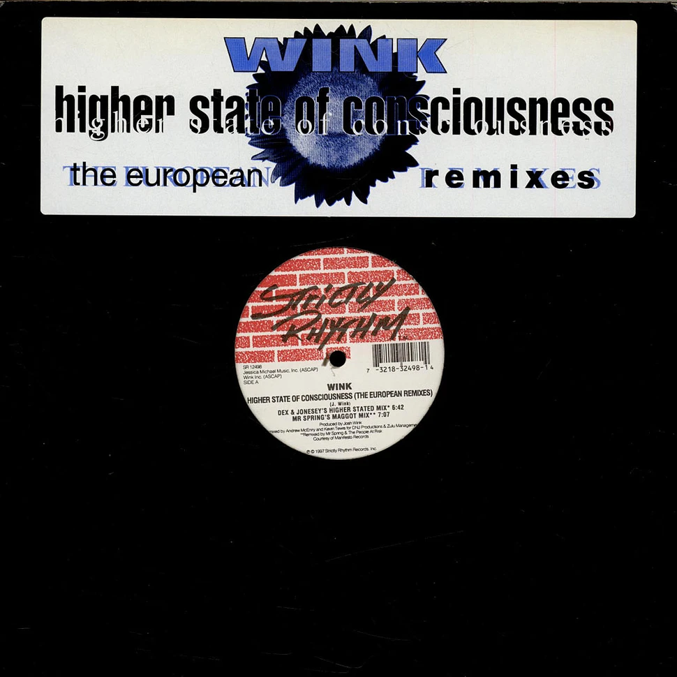 Josh Wink - Higher State Of Consciousness (The European Remixes)