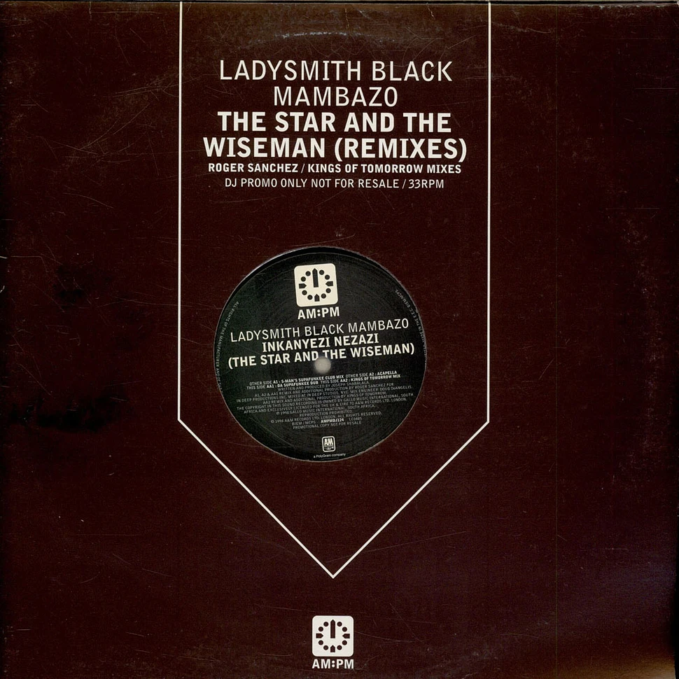 Ladysmith Black Mambazo - The Star And The Wiseman (Remixes)