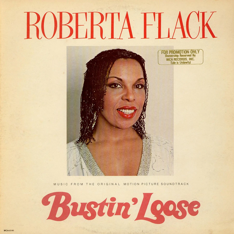 Roberta Flack - Bustin' Loose (Music From The Original Motion Picture Soundtrack)