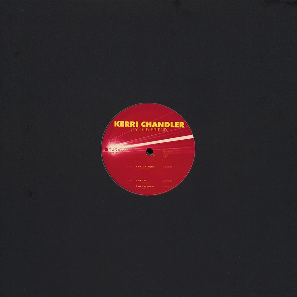 Kerri Chandler - My Old Friend Black Vinyl Edition