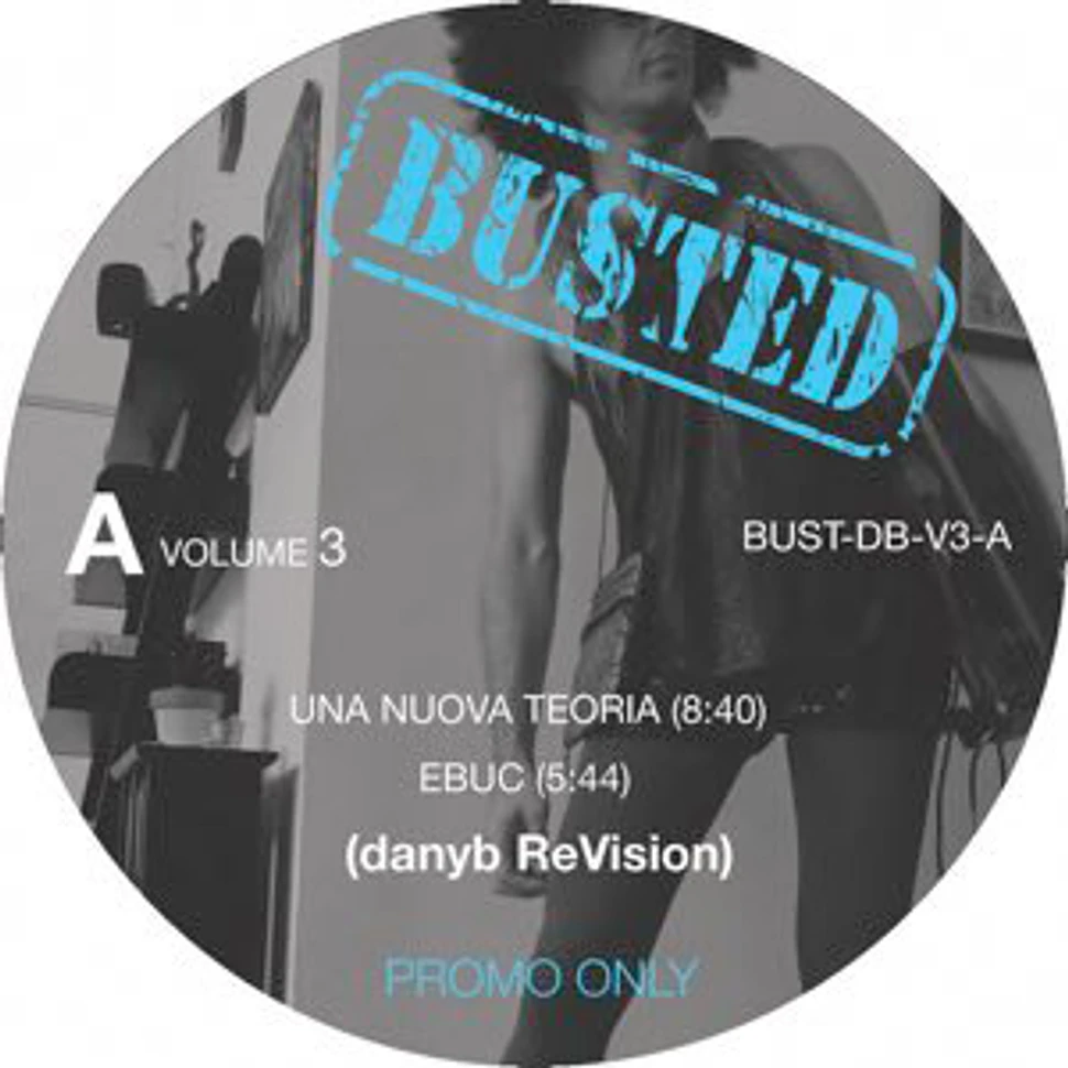 DanyB - Busted Volume 3