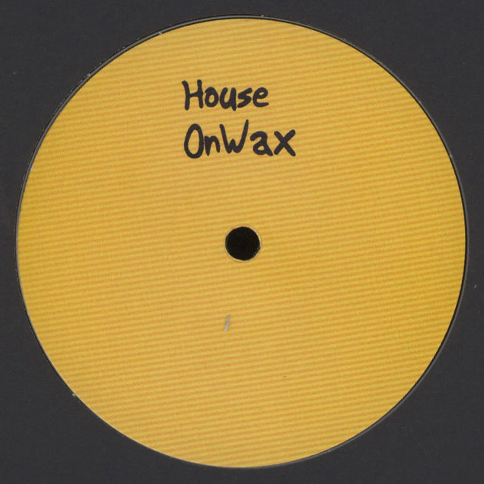 Houseonwax - How002