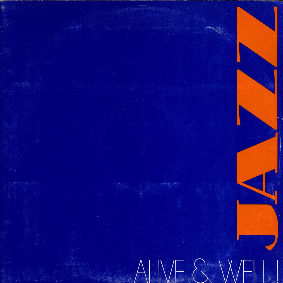 V.A. - Jazz - Alive & Well!
