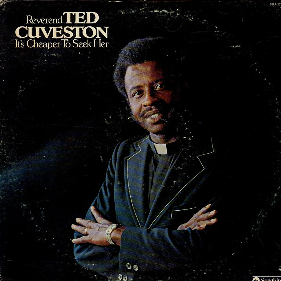 Reverend Ted Cuveston - It´s Cheaper To Seek Her
