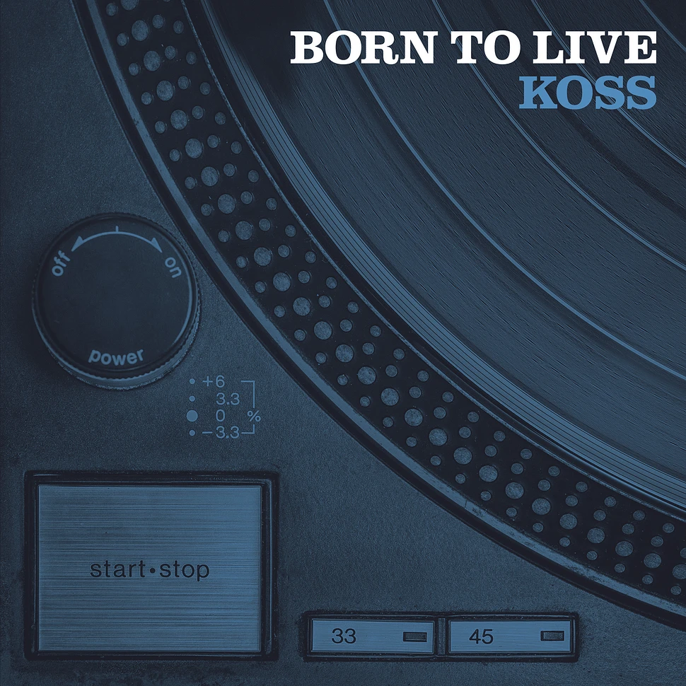 Koss - Born To Live Black Vinyl Edition