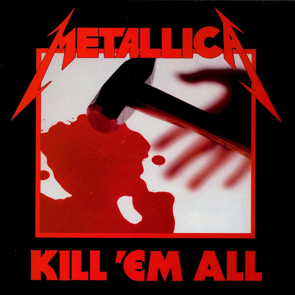 Metallica - Kill 'Em All