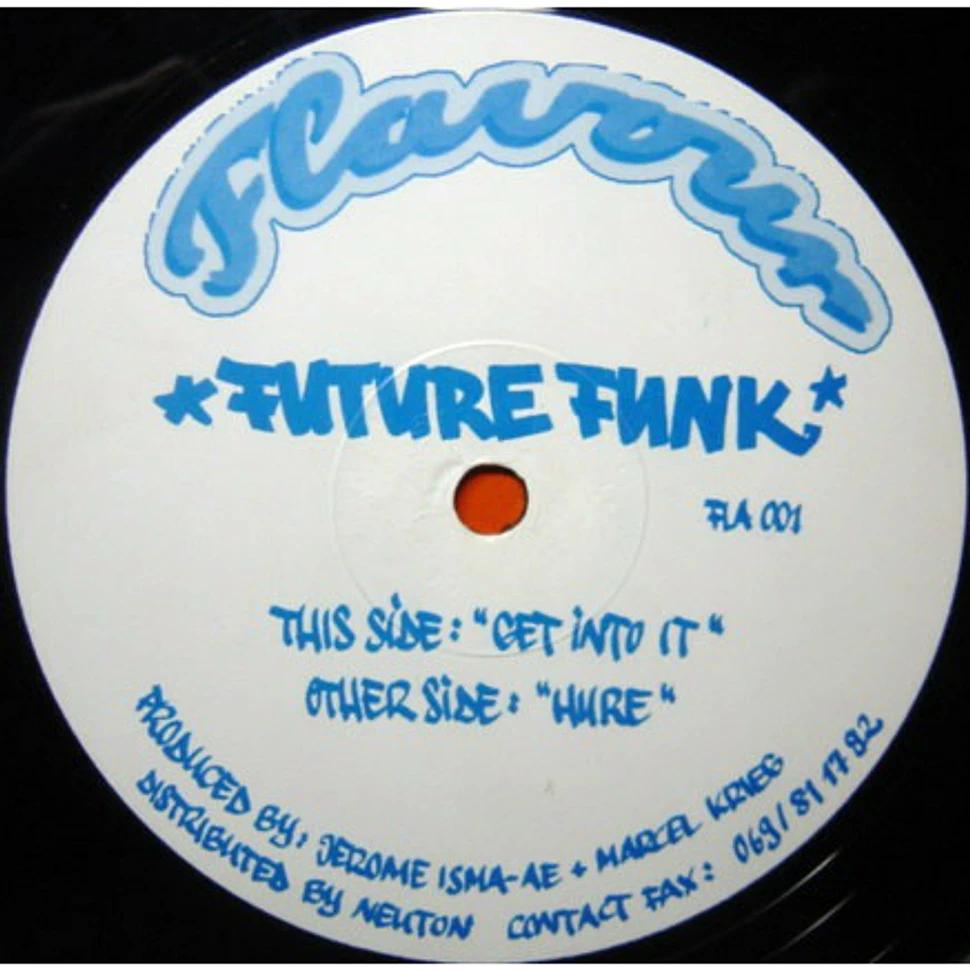 Future Funk - Get Into It / Hure