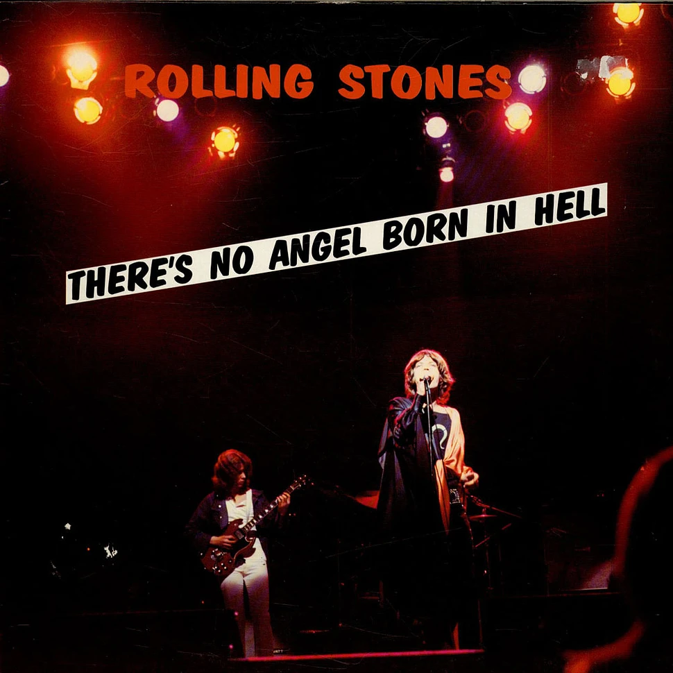 The Rolling Stones - There's No Angel Born In Hell...
