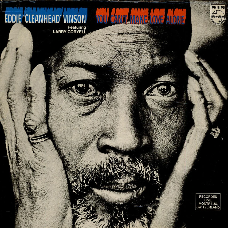 Eddie "Cleanhead" Vinson Featuring Larry Coryell - You Can't Make Love Alone