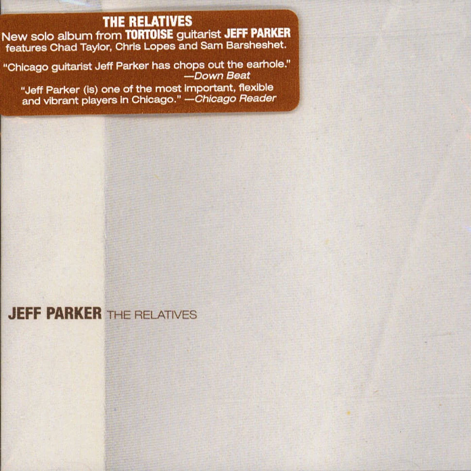 Jeff Parker - The Relatives