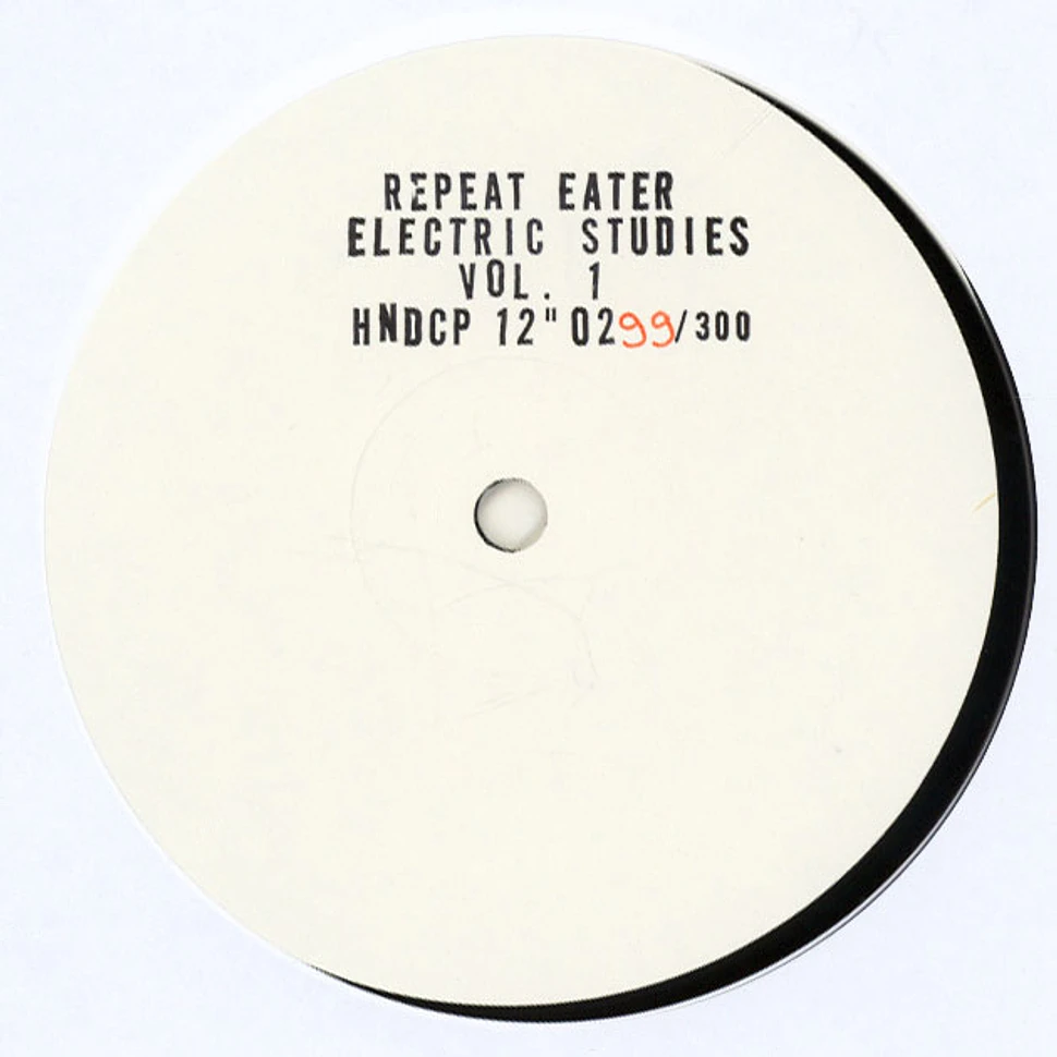 Repeat Eater - Electric Studies Volume 1