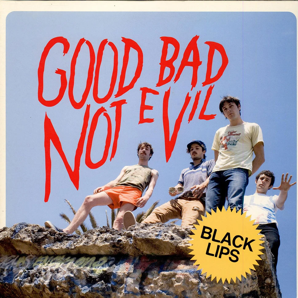 The Black Lips - Good Bad Not Evil