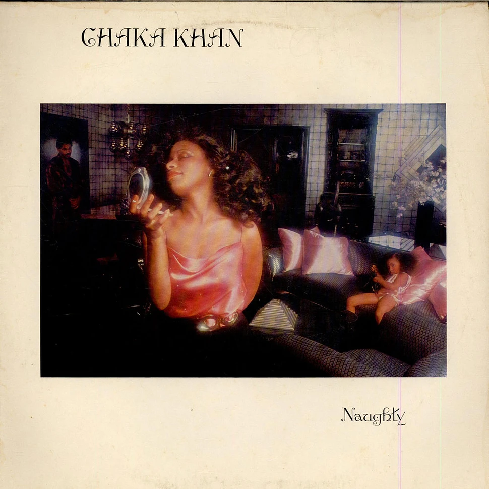 Chaka Khan - Naughty