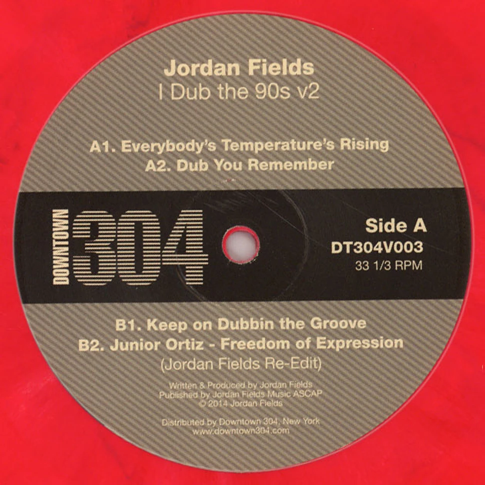 Jordan Fields - I Dub The 90S V2 Pink Marbled Vinyl Edition