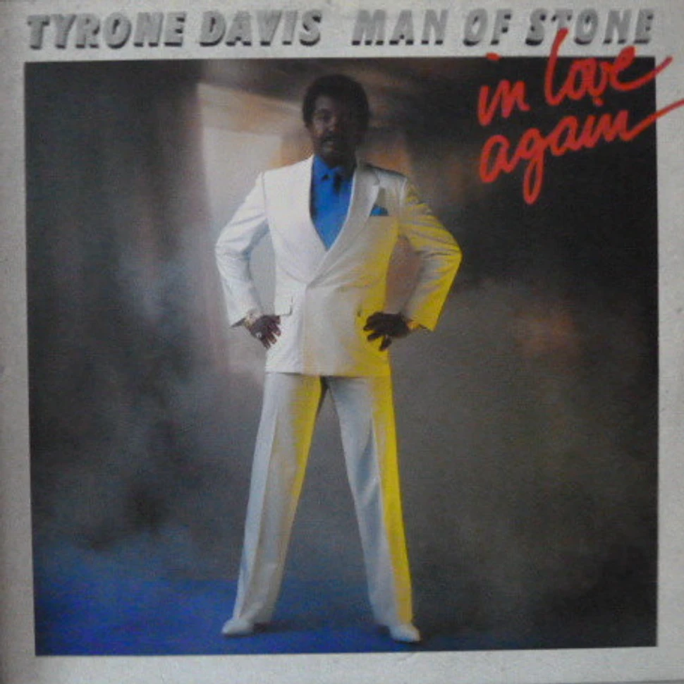 Tyrone Davis - Man Of Stone In Love Again