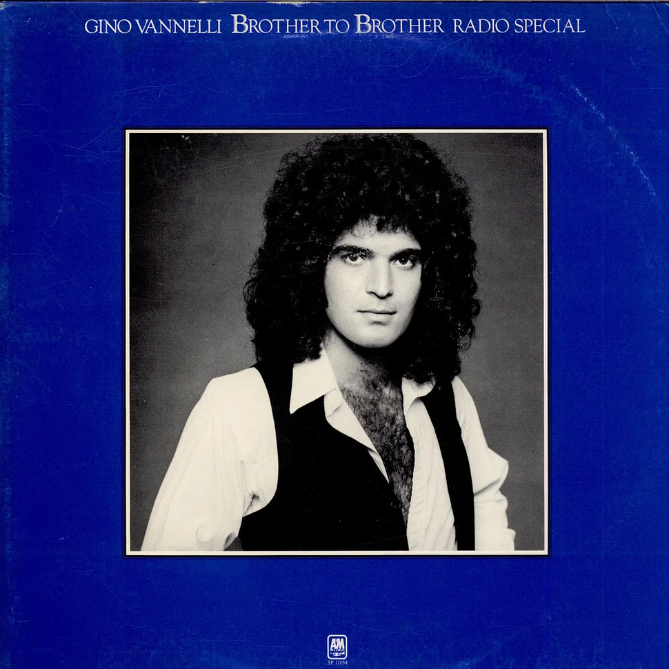 Gino Vannelli - Brother To Brother Radio Special