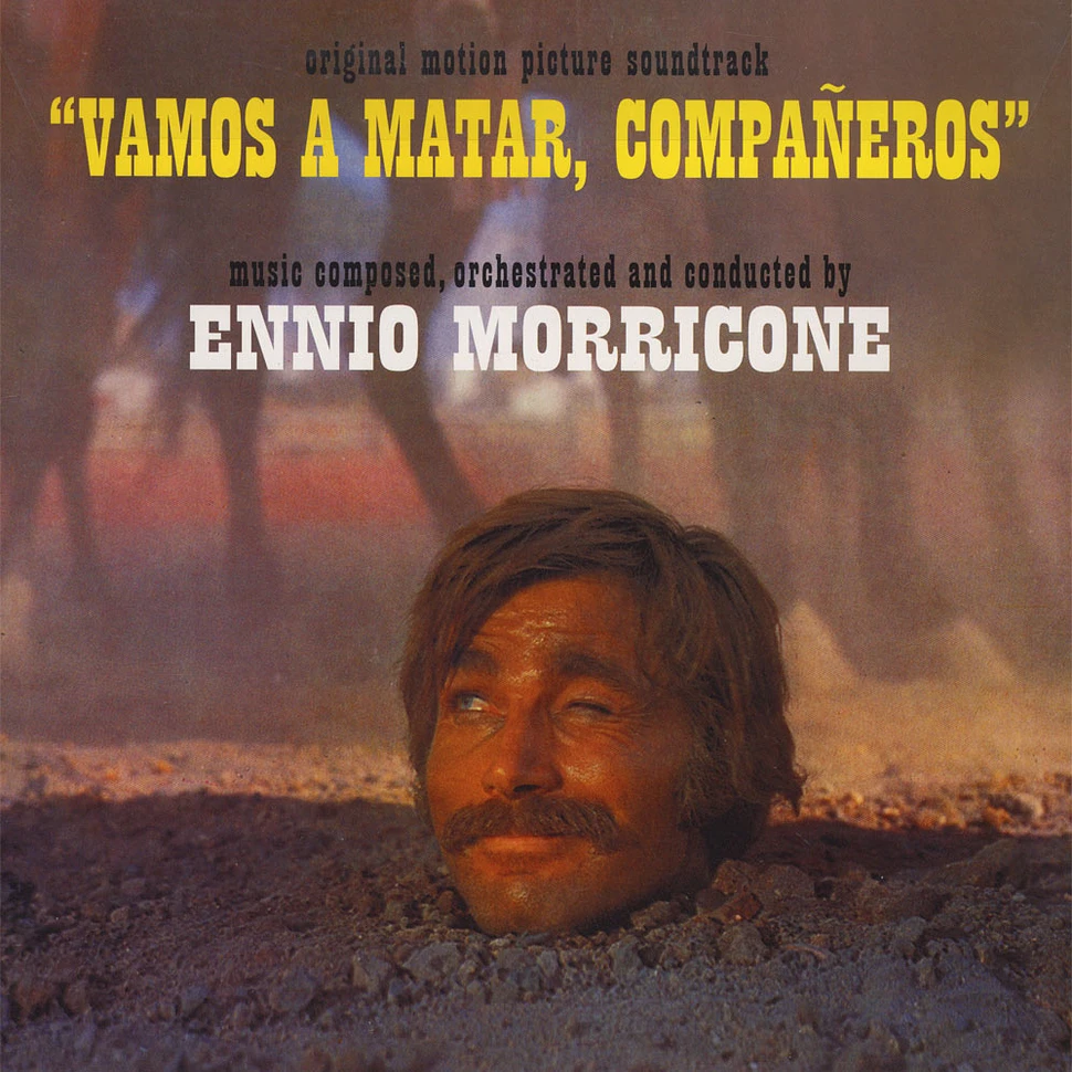 Ennio Morricone - Vamos A Matar Compañeros (Original Motion Picture Soundtrack)