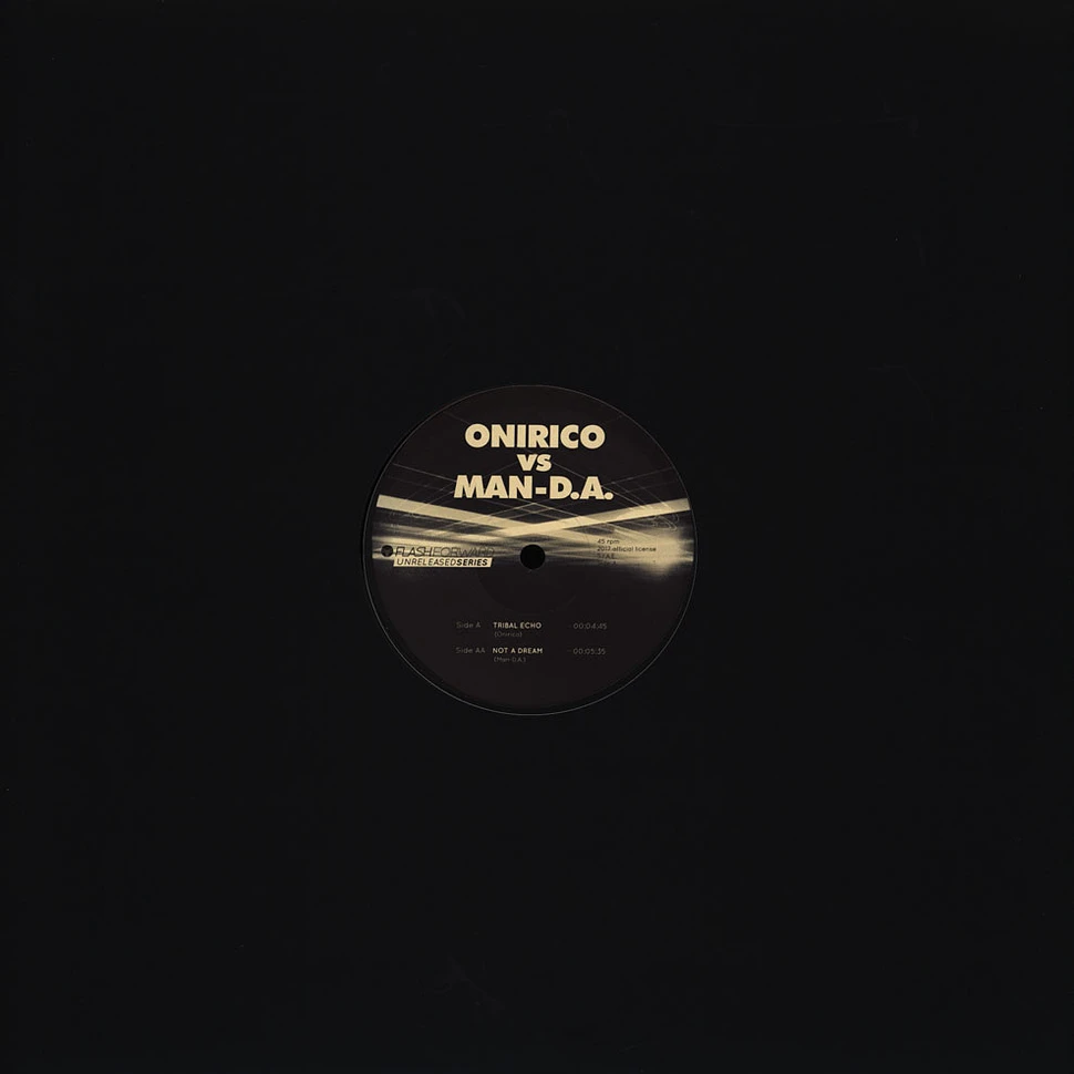 Onirico / Man-D.A. - Unreleased Series 2 Black Vinyl Version