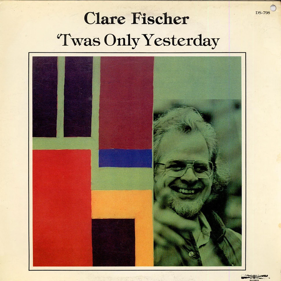 Clare Fischer - 'Twas Only Yesterday