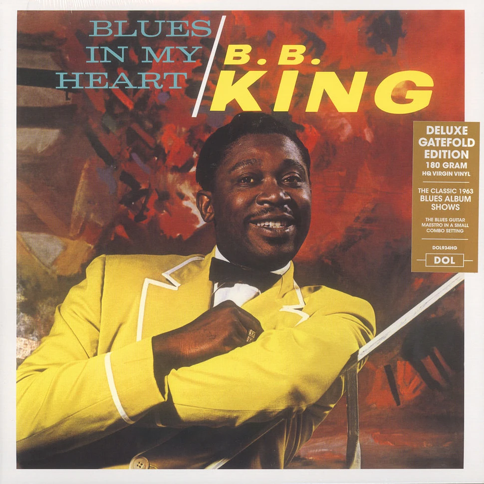B.B. King - Blues In My Heart Gatefold Sleeve Edition