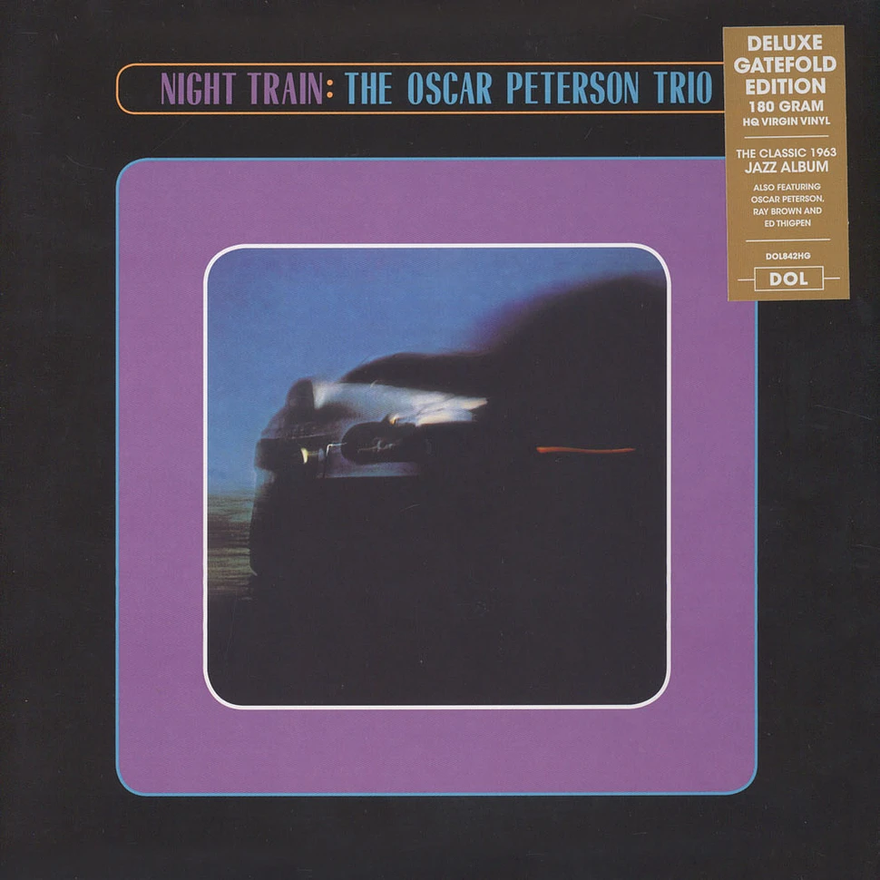 Oscar Peterson Trio - Night Train Gatefold Sleeve Edition