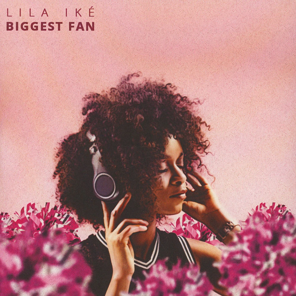 Lila Ike - Biggest Fan / Dub