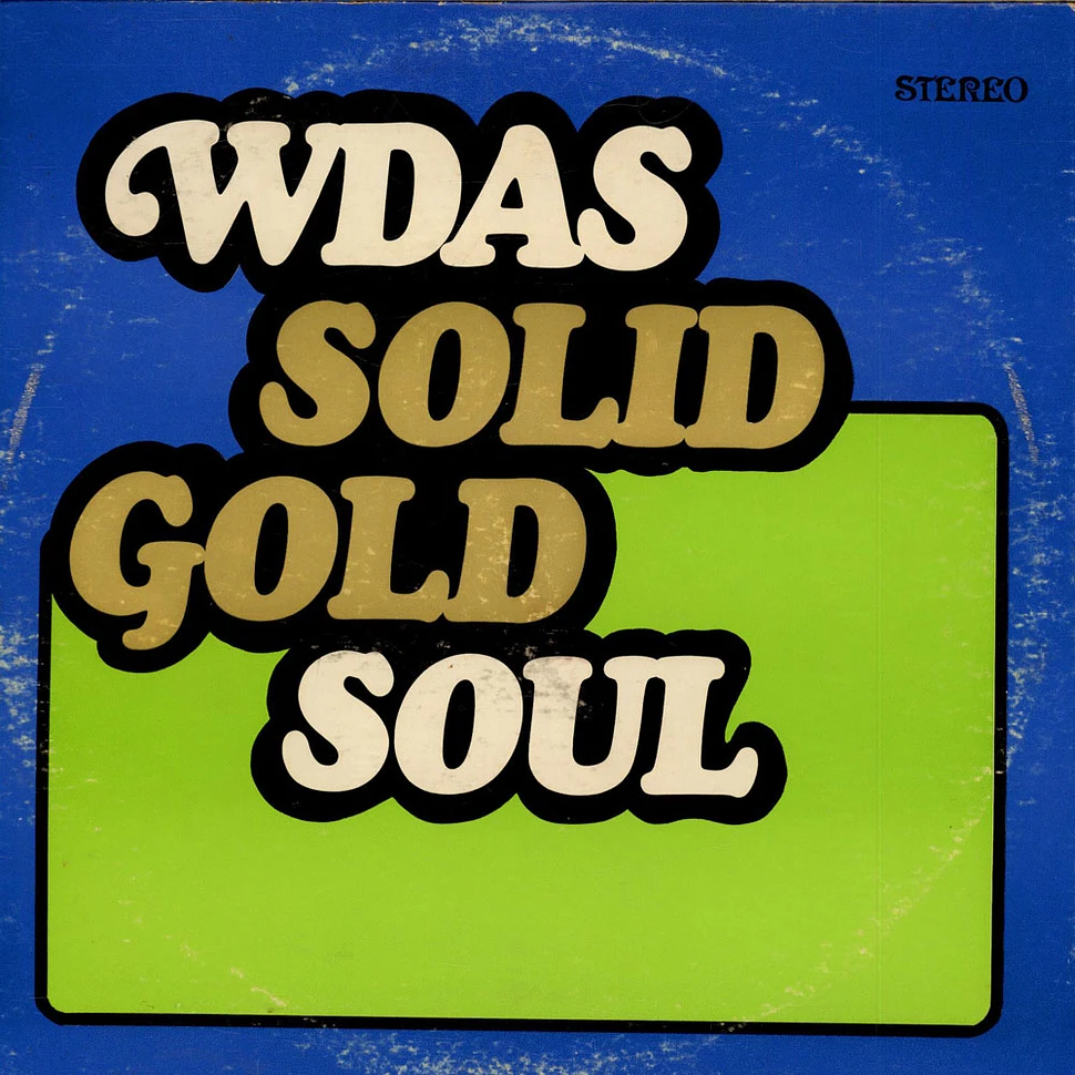 V.A. - WDAS Solid Gold Soul