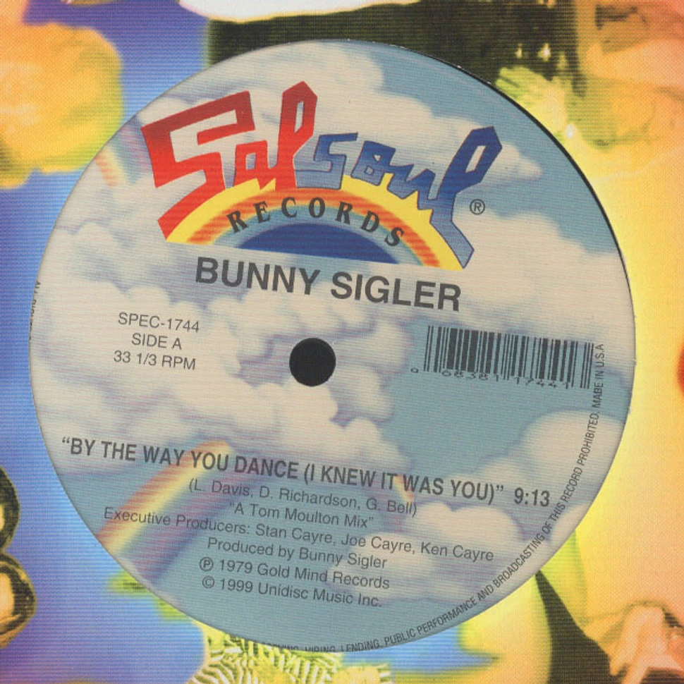 Bunny Sigler - The Way You Dance / Only You