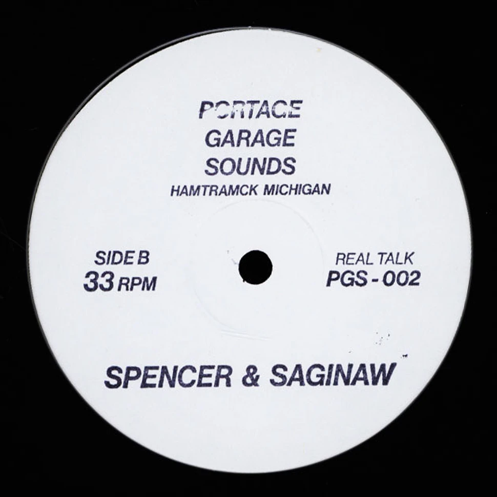 Spencer & Saginaw - Real Talk