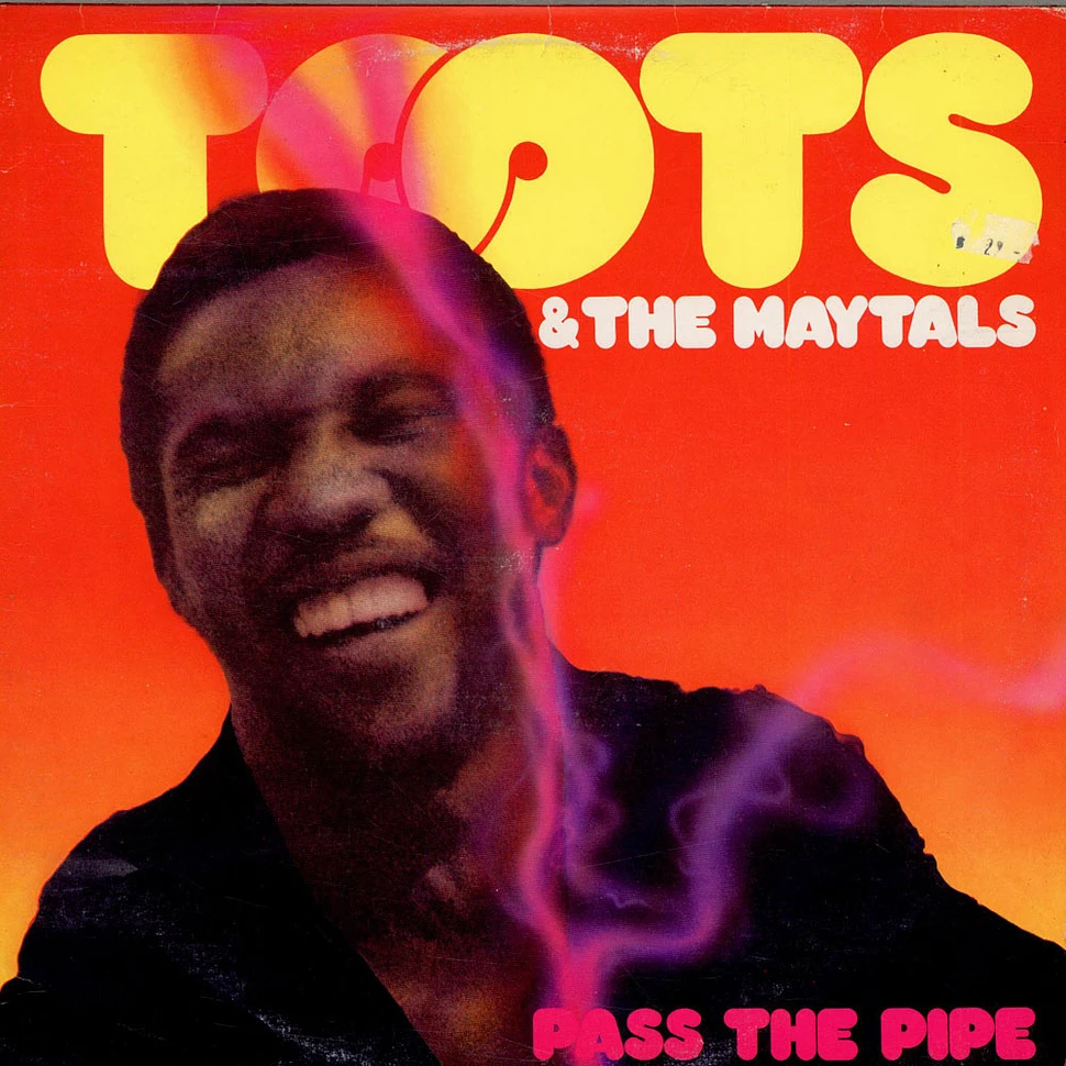 Toots & The Maytals - Pass The Pipe