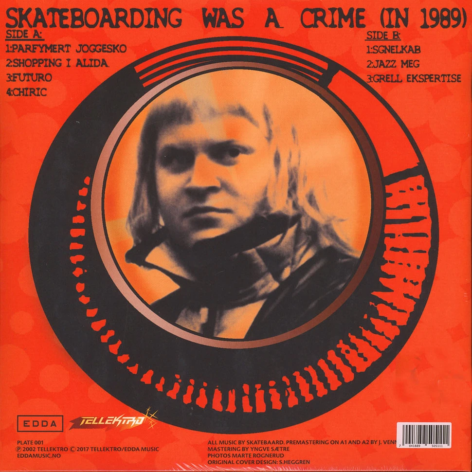 Skatebard - Skateboarding Was A Crime (In 1989)