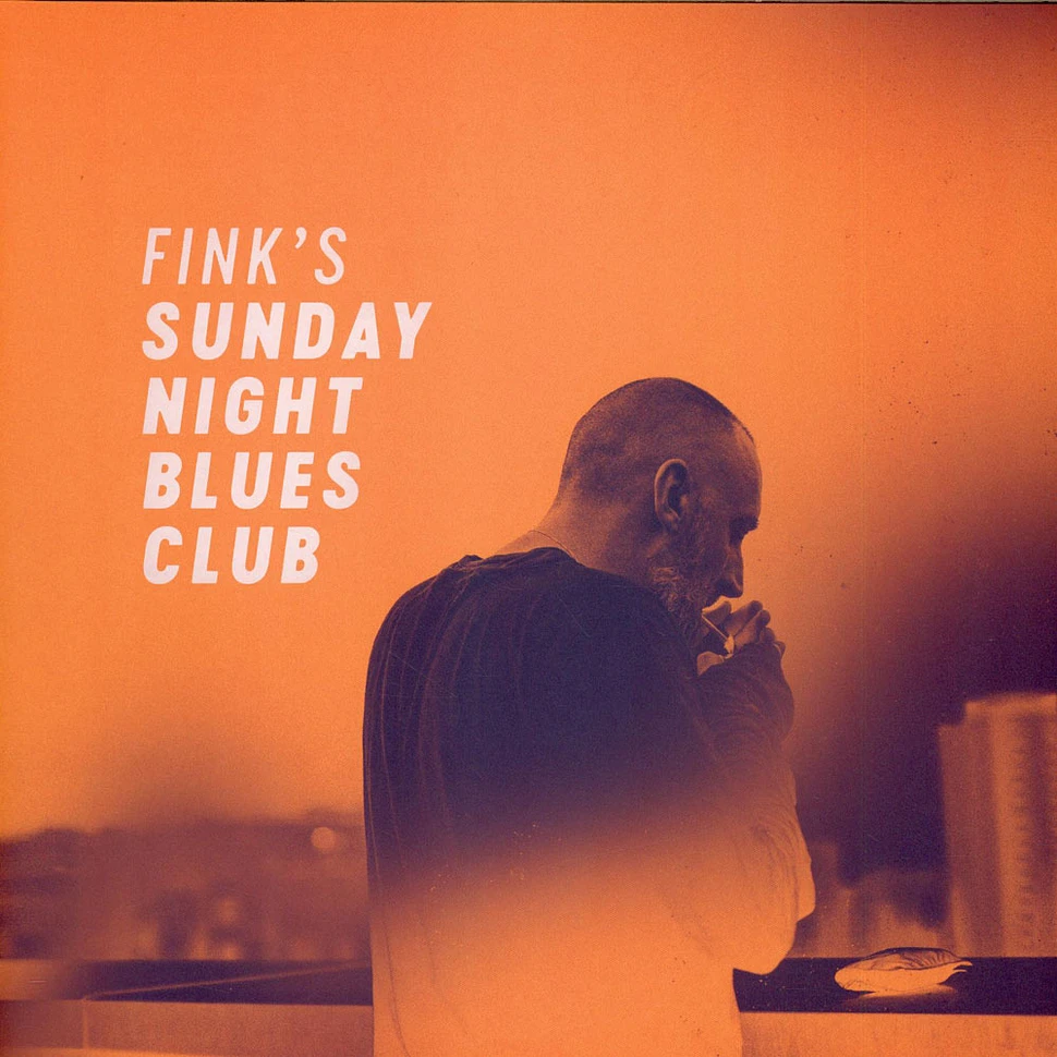 Fink - Fink's Sunday Night Blues Club, Vol. 1