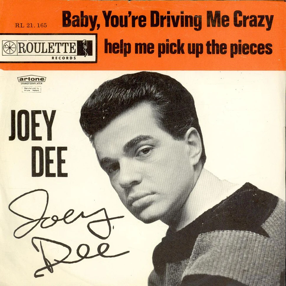 Joey Dee - Baby, You're Driving Me Crazy