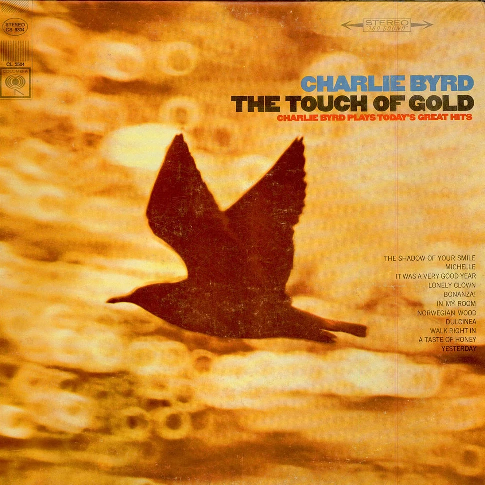 Charlie Byrd - The Touch Of Gold (Charlie Byrd Plays Today’s Great Hits)