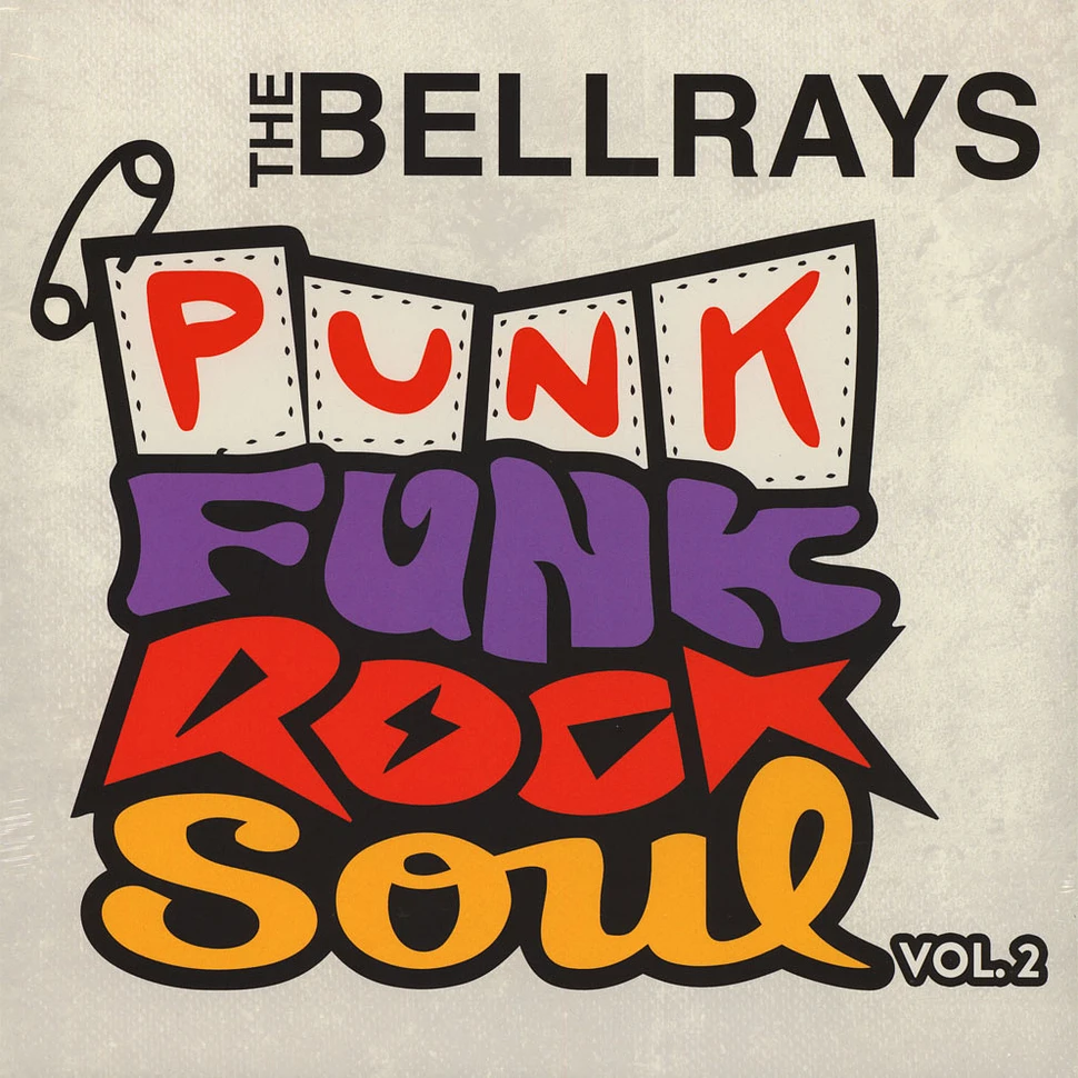 The Bellrays - Punk Funk Rock Soul Volume 2