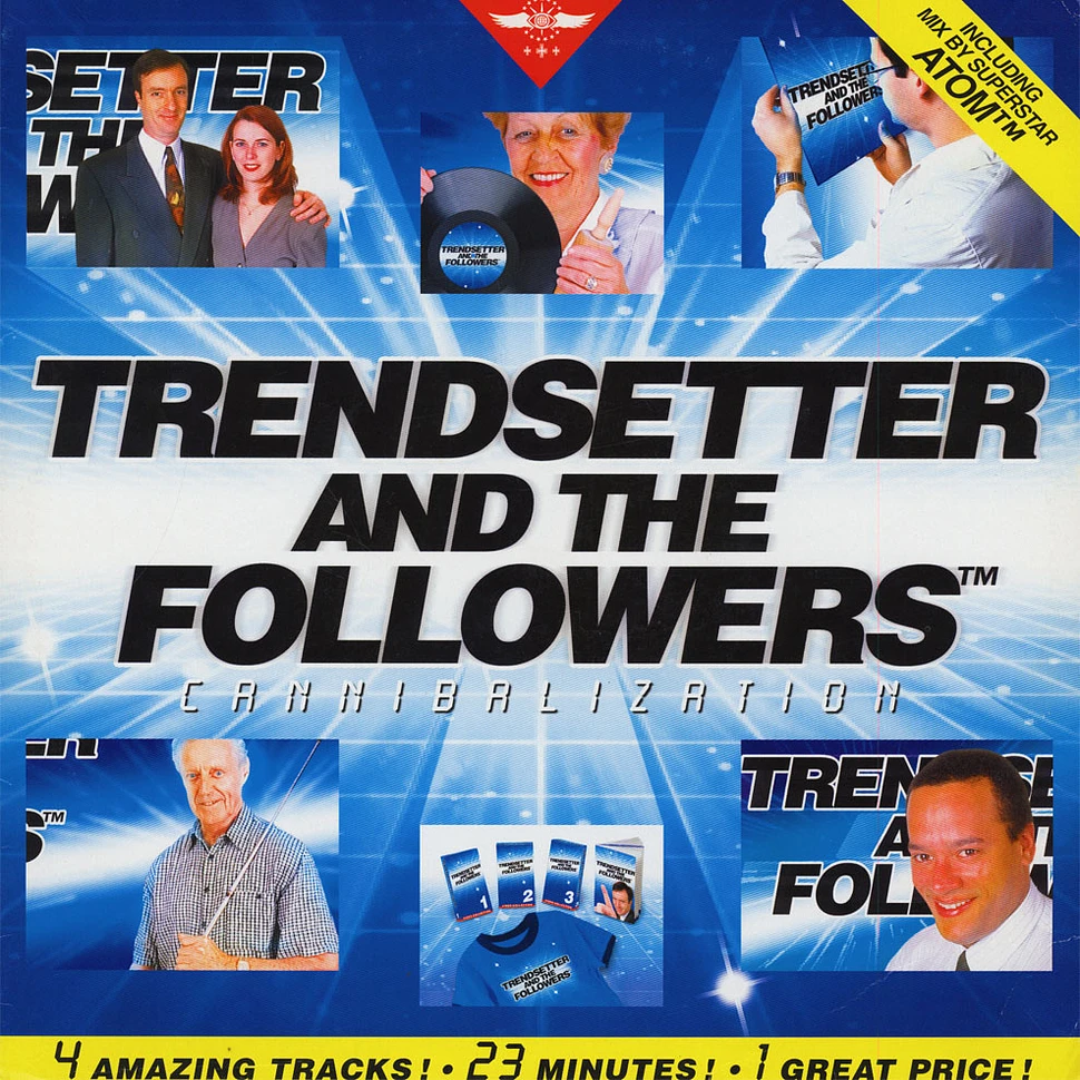 Trendsetter And The Followers - Cannibalization