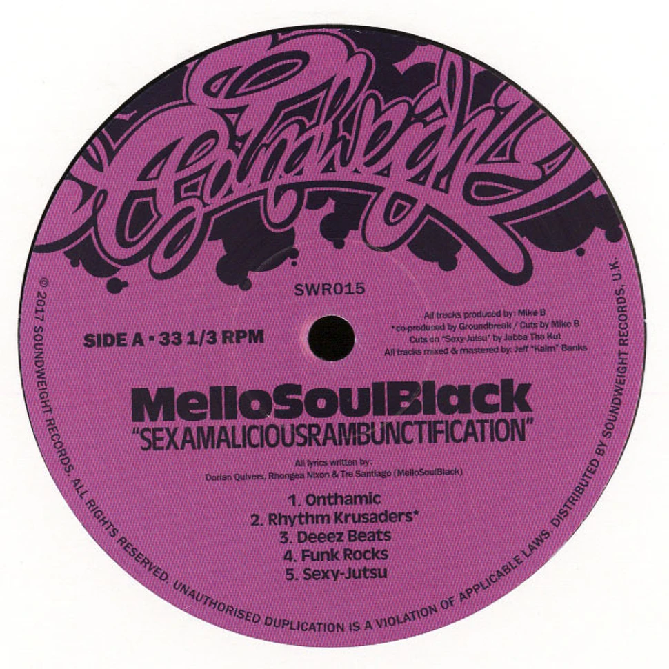 Mello Soul Black - Sexamaliciousrambunctification Black Vinyl Edition