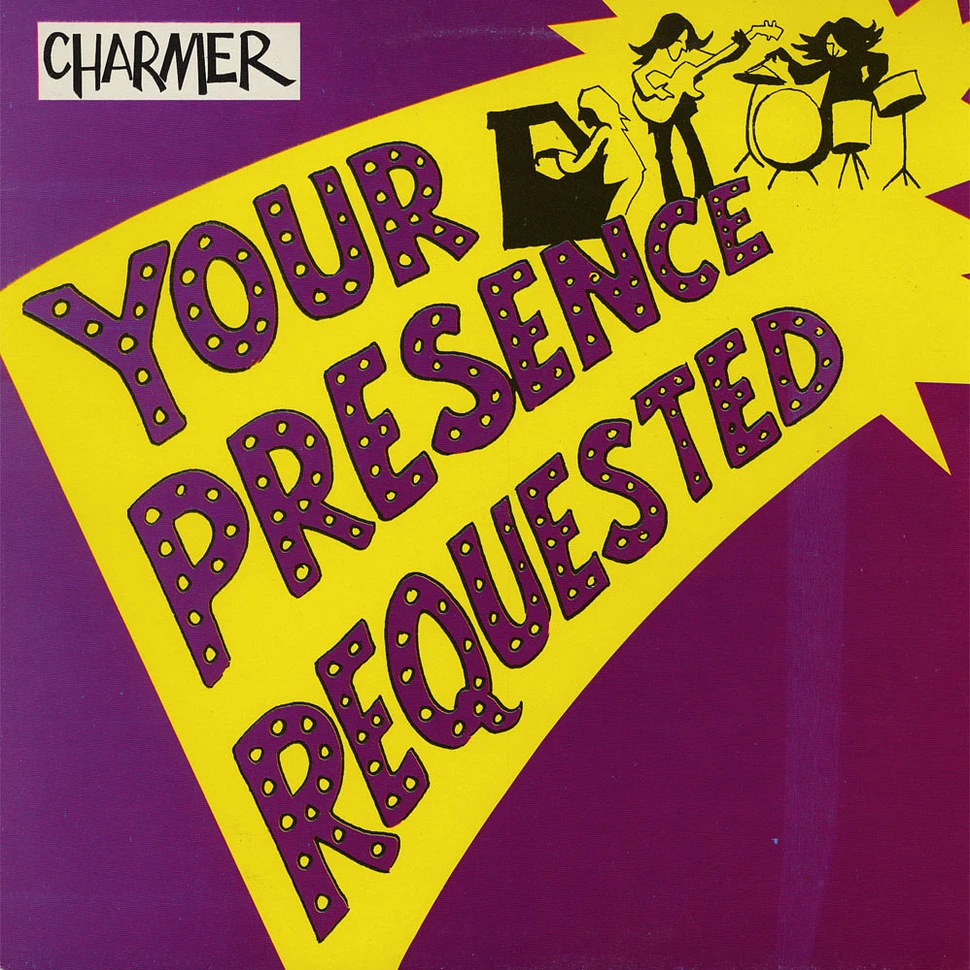Charmer - Your Presence Requested