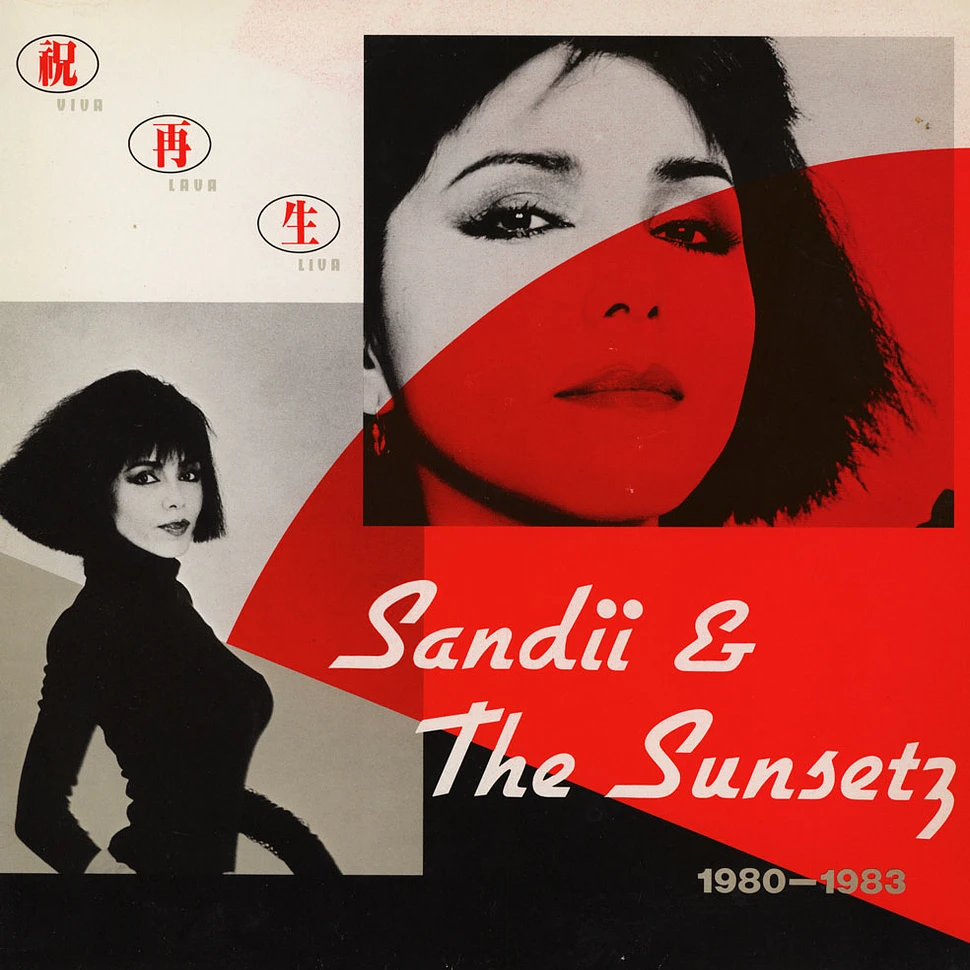 Sandii & The Sunsetz - Viva Lava Liva - 1980-1983